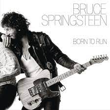 Bruce Springsteen’s “Born To Run”: A Rock and Roll Manifesto