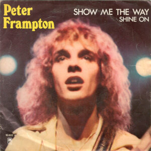 Exploring Peter Frampton’s “Show Me The Way”: A Journey of Musical Discovery