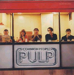 Dancing with the Ordinary: Pulp’s Anthem “Common People”