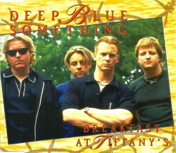 One Movie, One Song, One Memory: Deep Blue Something’s “Breakfast at Tiffany’s” and the Soundtrack of the Mid-’90s