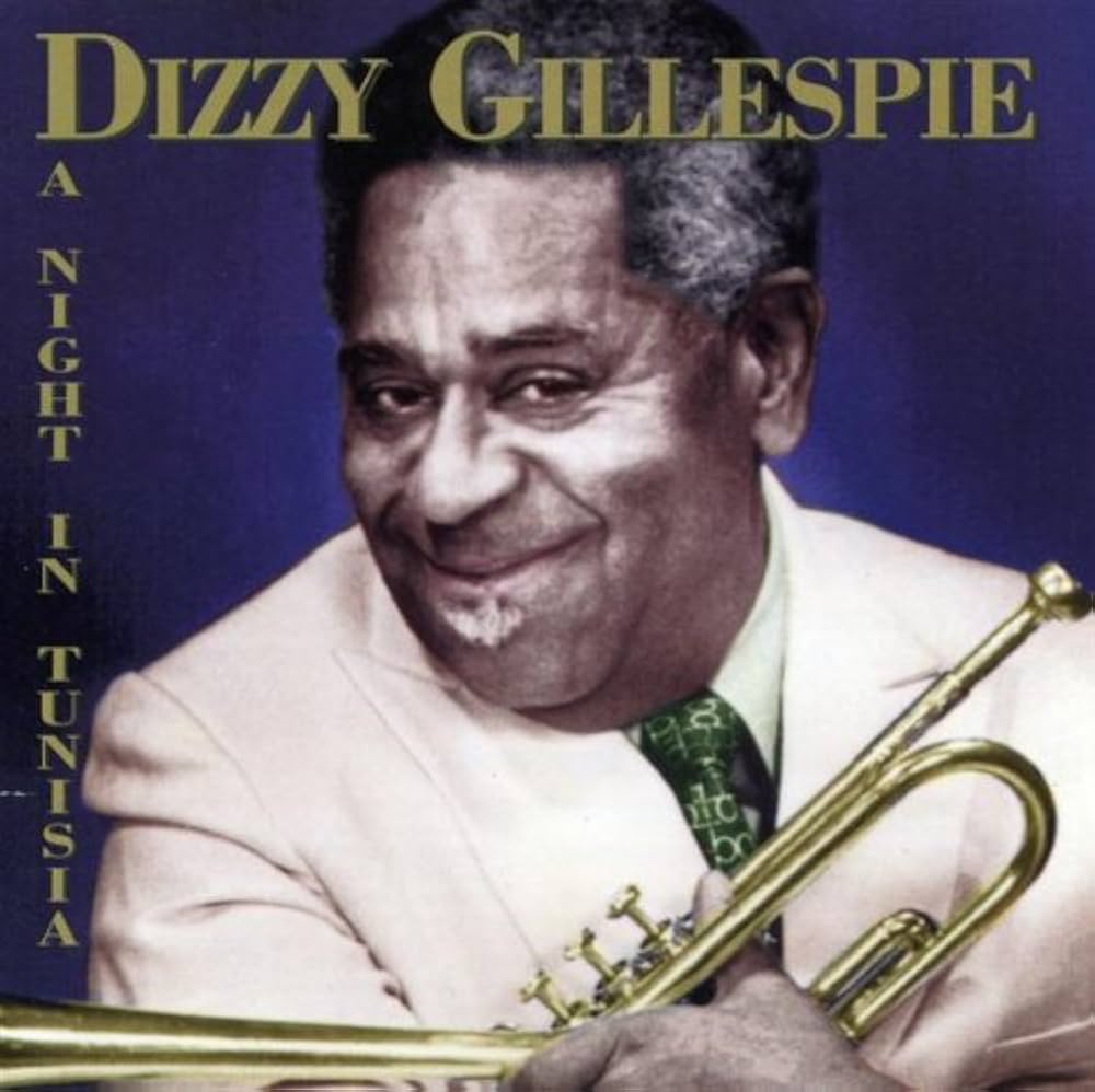 Exotic Rhythms and Brilliant Improv: Dizzy Gillespie’s ‘A Night in Tunisia’