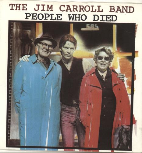 Celebrating Chaos and Tragedy in 3 Minutes: Jim Carroll’s People Who Died