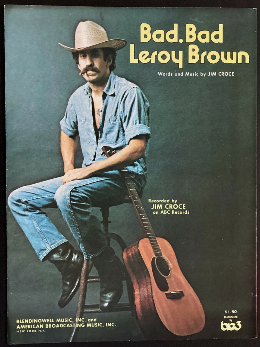 The Legend of Bad Bad Leroy Brown: Jim Croce’s Storytelling Masterpiece