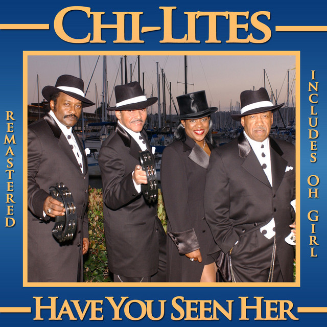 Searching Through the Soul: The Timeless Heartache of The Chi-Lites’ “Have You Seen Her”