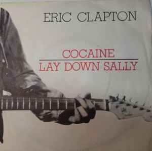 The Dark Groove of Eric Clapton’s ‘Cocaine’