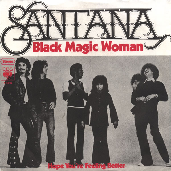 Mystical Rhythms and Guitar Fire: Santana’s “Black Magic Woman” and the Sound of 1970