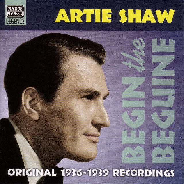 Artie Shaw – Begin the Beguine: A Swinging Classic of Sophisticated Jazz