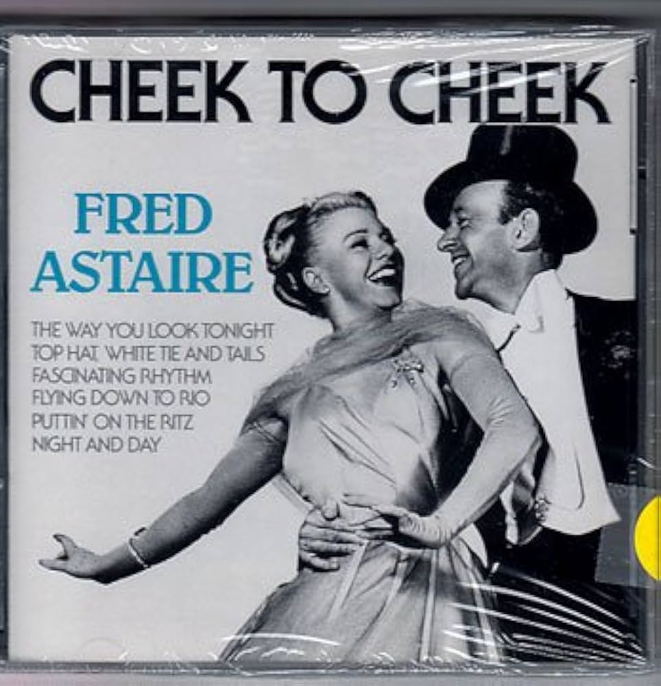 Fred Astaire – Cheek to Cheek: A Timeless Dance of Elegance and Romance