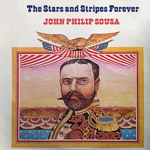 John Philip Sousa’s Band and “The Stars And Stripes Forever”: Brass, Breath, and the Sound of a Nation in Motion