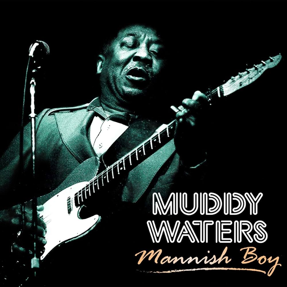 “I’m a Man”: Muddy Waters’ ‘Mannish Boy’ and the Roar of Electric Chicago Blues